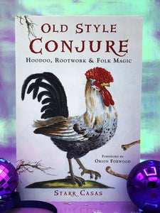 Book- Old Style Conjure