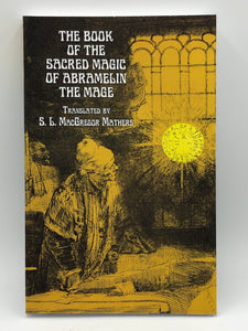 Book - Book of the Sacred Magic of Abramelin the Mage